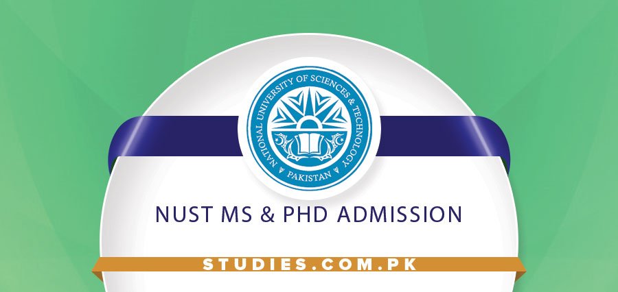NUST MS & PhD Admission