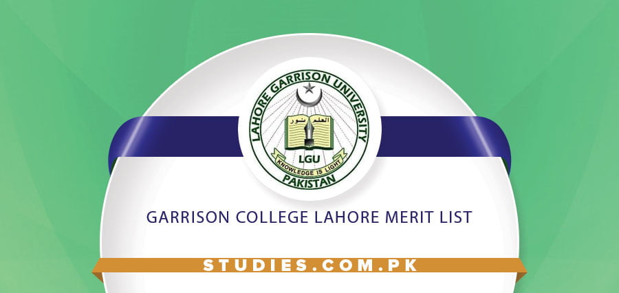 Garrison College Lahore Merit List