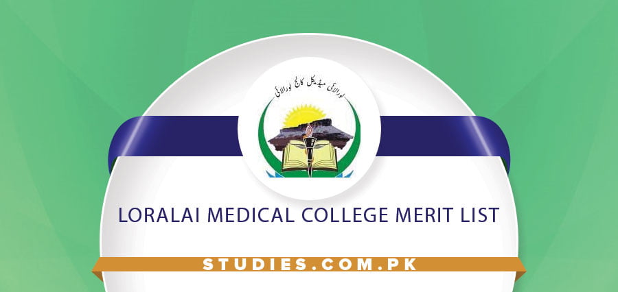 Loralai Medical College Merit list