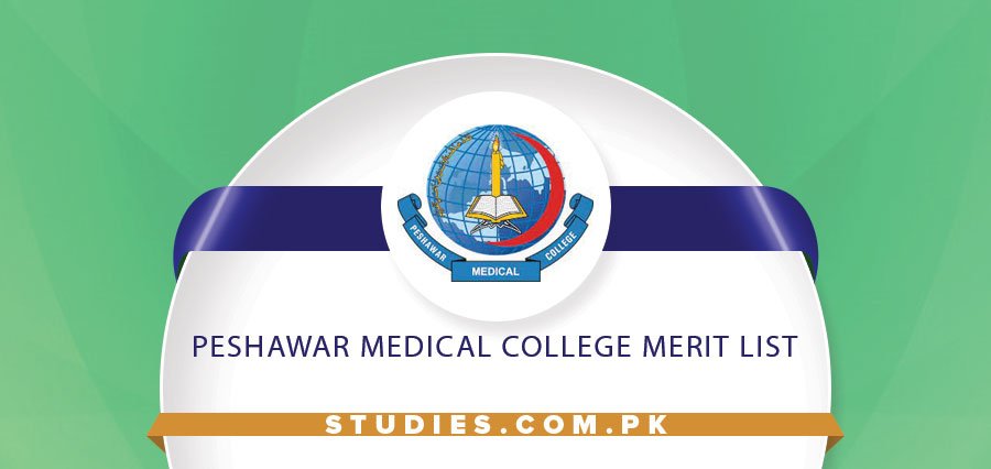 Peshawar Medical College Merit List