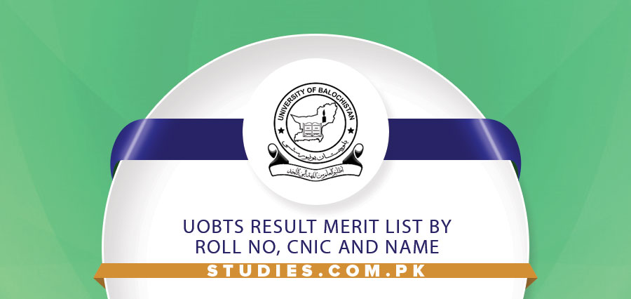 UOBTS Result Merit List By Roll No, CNIC And Name