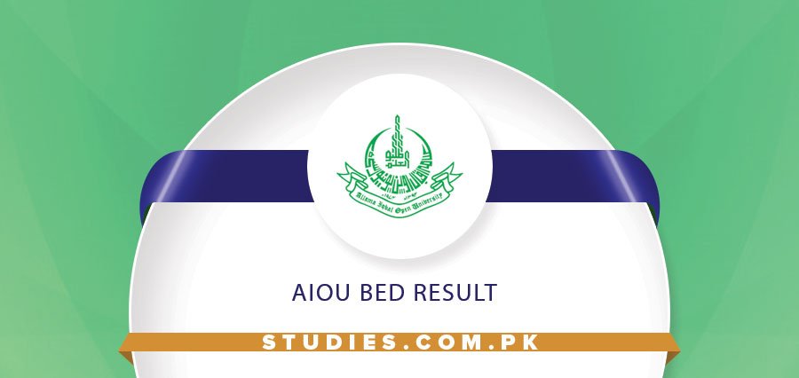 AIOU BEd Result 2024 Announced Autumn