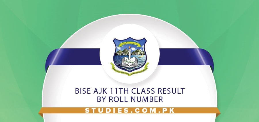 BISE AJK 11th Class Result By Roll Number