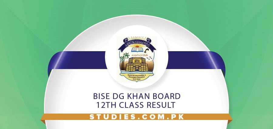 BISE DG Khan Board 12th Class Result
