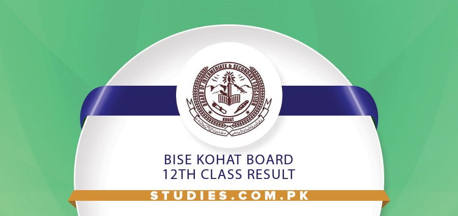 BISE Kohat Board 12th Class Result