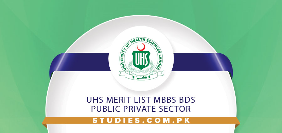 UHS Merit List MBBS BDS Public Private Sector
