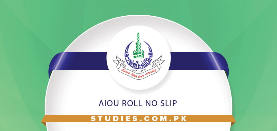 AIOU Roll No Slip