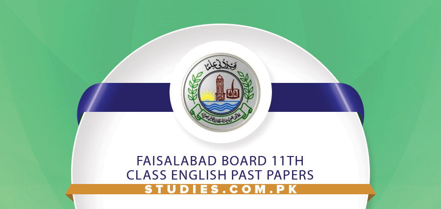 Faisalabad Board 11th Class English Past Papers