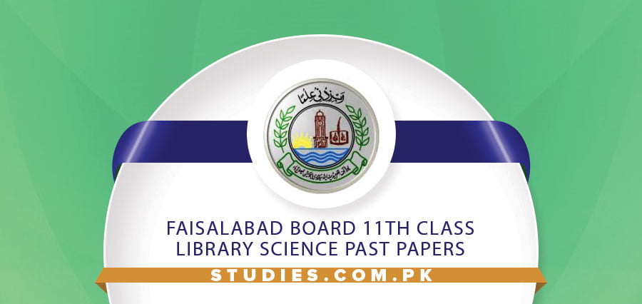 Faisalabad-Board-11th-Class-Library-Science-Past-Papers