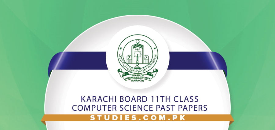 Karachi Board 11th Class Computer Science Past Papers