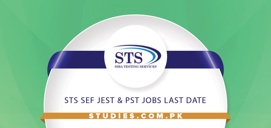 STS SEF JEST & PST Jobs Last Date