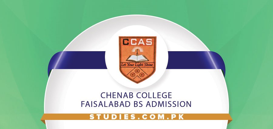 Chenab College Faisalabad BS Admission