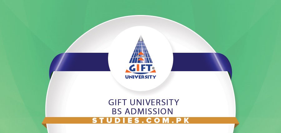 GIFT University BS Admission