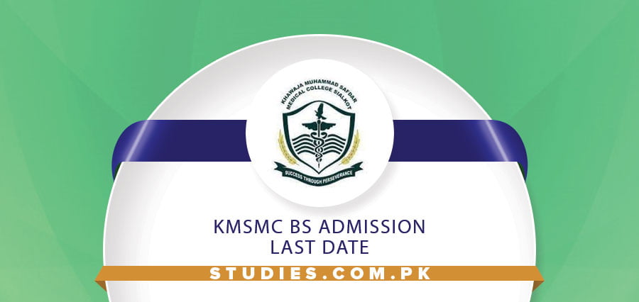 KMSMC BS Admission Last Date